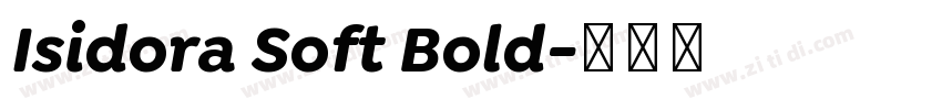 Isidora Soft Bold字体转换